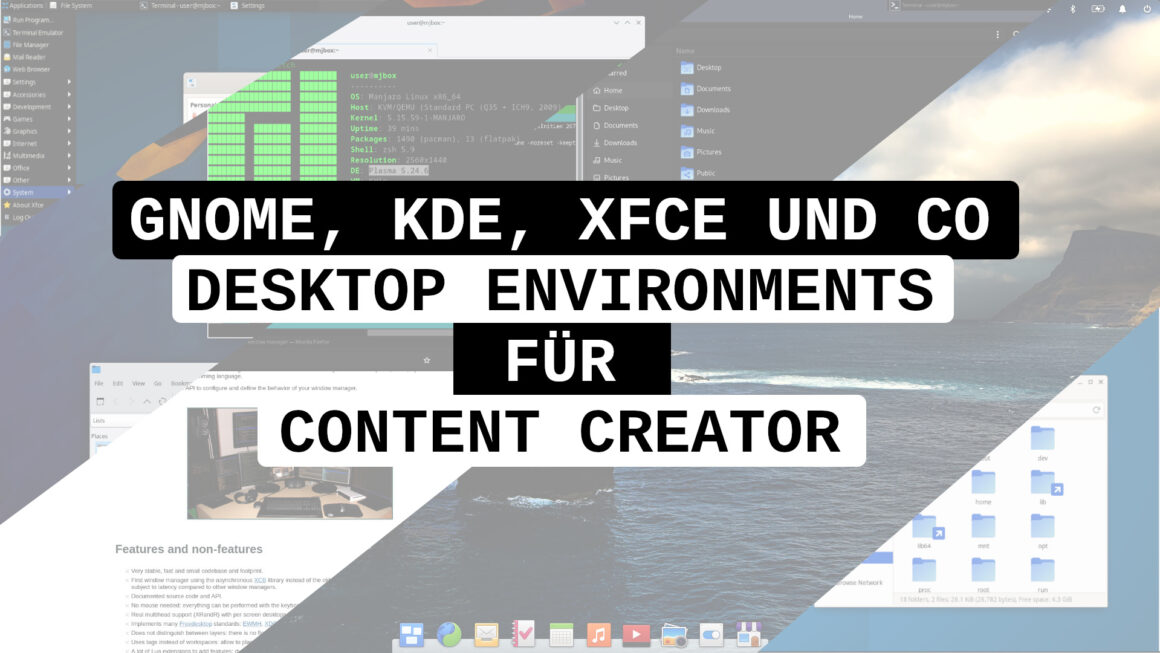Gnome KDE XFCE Desktop Environments Linux Content Creator