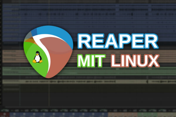Reaper – Profi DAW für Linux